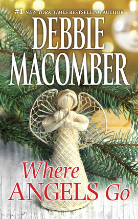 Title details for Where Angels Go by Debbie Macomber - Available